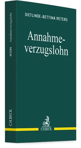 Abbildung von Peters | Annahmeverzugslohn | 1. Auflage | 2026 | beck-shop.de