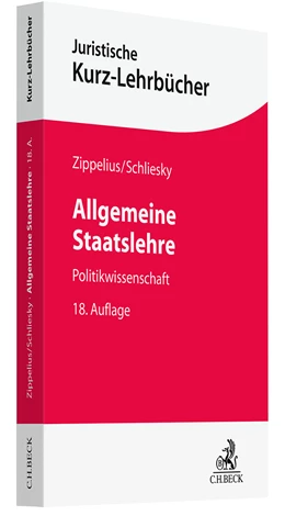 Abbildung von Zippelius / Schliesky | Allgemeine Staatslehre | 18. Auflage | 2025 | beck-shop.de
