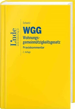 Abbildung von Schwetz | WGG | Wohnungsgemeinnützigkeitsgesetz | 2. Auflage | 2024 | beck-shop.de