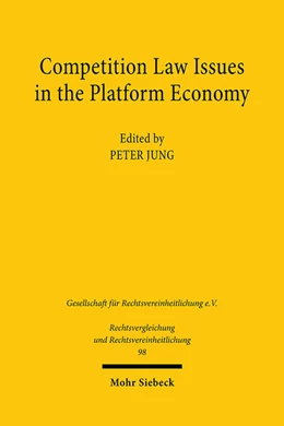 Abbildung von Jung | Competition Law Issues in the Platform Economy | 1. Auflage | 2024 | 98 | beck-shop.de