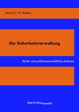 Abbildung von Möllers | Die Sicherheitsverwaltung | 1. Auflage | 2024 | beck-shop.de