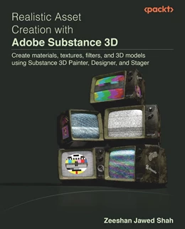 Abbildung von Shah | Realistic Asset Creation with Adobe Substance 3D | 1. Auflage | 2022 | beck-shop.de