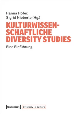 Abbildung von Höfer / Nieberle | Kulturwissenschaftliche Diversity Studies | 1. Auflage | 2025 | 2 | beck-shop.de