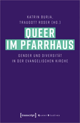 Abbildung von Burja / Roser | Queer im Pfarrhaus | 1. Auflage | 2024 | beck-shop.de