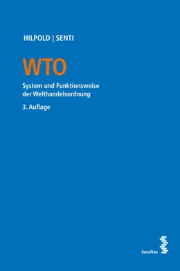 Abbildung von Hilpold / Senti | WTO | 3. Auflage | 2024 | beck-shop.de