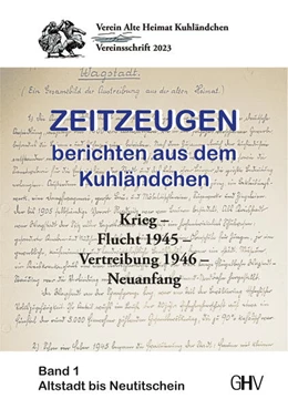 Abbildung von Verein Alte Heimat Kuhländchen | Zeitzeugen berichten aus dem Kuhländchen | 1. Auflage | 2024 | beck-shop.de