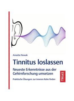 Abbildung von Nowak | Tinnitus loslassen | 1. Auflage | 2024 | beck-shop.de