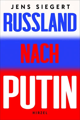 Abbildung von Siegert | Wohin treibt Russland? | 1. Auflage | 2024 | beck-shop.de