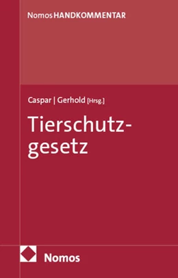 Abbildung von Caspar / Gerhold (Hrsg.) | Tierschutzgesetz: TierSchG | 1. Auflage | 2025 | beck-shop.de