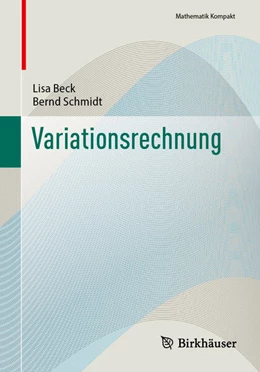 Abbildung von Schmidt / Beck | Variationsrechnung | 1. Auflage | 2025 | beck-shop.de