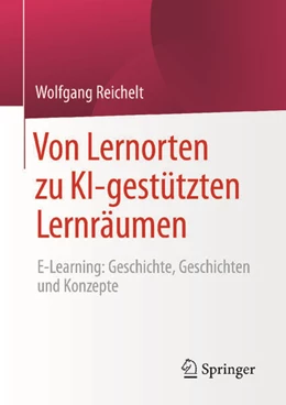 Abbildung von Reichelt | Von Lernorten zu KI-gestützten Lernräumen | 1. Auflage | 2024 | beck-shop.de