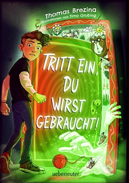 Abbildung von Brezina | Tritt ein, du wirst gebraucht! - Innovatives Abenteuer-Wendebuch, leicht zu lesen ab 9 Jahren; (Tritt ein!, Bd. 2) | 1. Auflage | 2024 | beck-shop.de