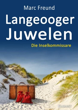 Abbildung von Freund | Langeooger Juwelen. Ostfrieslandkrimi | 1. Auflage | 2024 | beck-shop.de