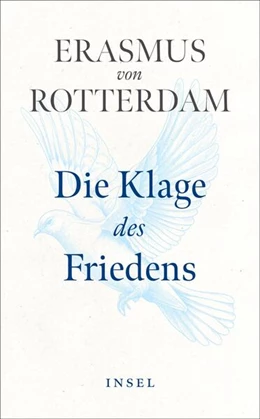 Abbildung von Rotterdam / Steinmann | Die Klage des Friedens | 1. Auflage | 2024 | beck-shop.de