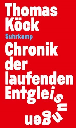 Abbildung von Köck | Chronik der laufenden Entgleisungen | 1. Auflage | 2024 | beck-shop.de