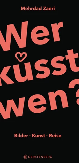 Abbildung von Zaeri | Wer küsst wen? | 1. Auflage | 2024 | beck-shop.de