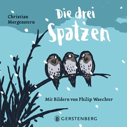 Abbildung von Morgenstern | Die drei Spatzen | 1. Auflage | 2024 | beck-shop.de