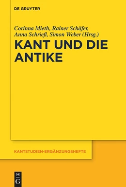 Abbildung von Mieth / Schäfer | Kant und die Antike | 1. Auflage | 2025 | beck-shop.de