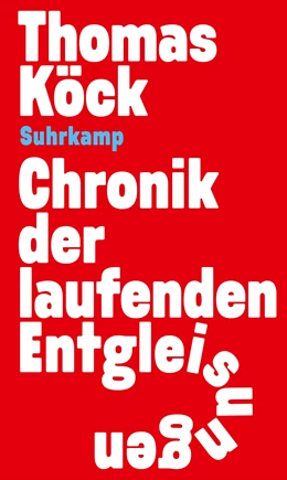 Abbildung von Köck | Chronik der laufenden Entgleisungen | 1. Auflage | 2024 | beck-shop.de