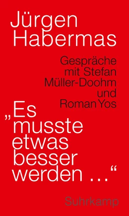 Abbildung von Habermas | 'Es musste etwas besser werden ...' | 1. Auflage | 2024 | beck-shop.de