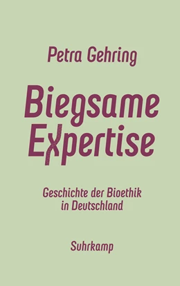 Abbildung von Gehring | Biegsame Expertise | 1. Auflage | 2025 | beck-shop.de