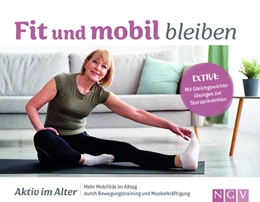 Abbildung von Fit und mobil bleiben I Aktiv im Alter | 1. Auflage | 2024 | beck-shop.de