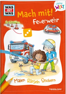 Abbildung von Baier | WAS IST WAS Meine Welt Mach mit! Feuerwehr | 1. Auflage | 2024 | beck-shop.de