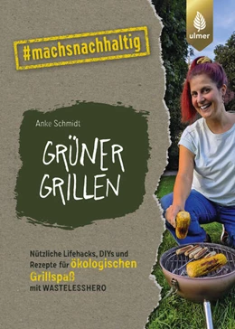 Abbildung von Schmidt | Grüner grillen | 1. Auflage | 2024 | beck-shop.de