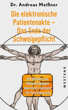 Abbildung von Meißner | Die elektronische Patientenakte - Das Ende der Schweigepflicht | 1. Auflage | 2024 | beck-shop.de