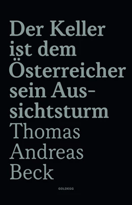 Abbildung von Beck | Der Keller ist dem Österreicher sein Aussichtsturm - Limitierte Sonderausgabe | 1. Auflage | 2024 | beck-shop.de