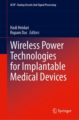 Abbildung von Heidari / Das | Wireless Power Technologies for Biomedical Devices | 1. Auflage | 2024 | beck-shop.de