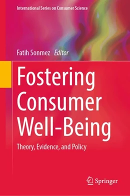 Abbildung von Sonmez | Fostering Consumer Well-Being | 1. Auflage | 2024 | beck-shop.de