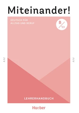 Abbildung von Schwennsen | Miteinander! Deutsch für Alltag und Beruf B1.1. Lehrerhandbuch | 1. Auflage | 2024 | beck-shop.de