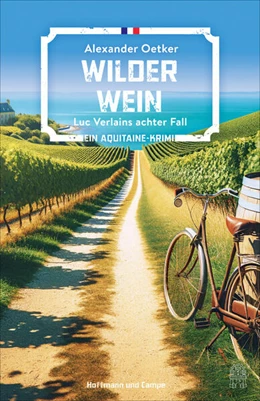 Abbildung von Oetker | Wilder Wein | 1. Auflage | 2024 | beck-shop.de