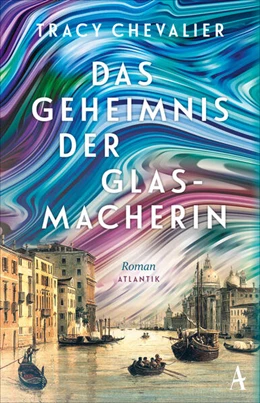 Abbildung von Chevalier | Das Geheimnis der Glasmacherin | 1. Auflage | 2024 | beck-shop.de