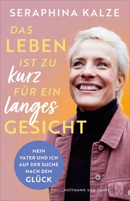 Abbildung von Kalze | Das Leben ist zu kurz für ein langes Gesicht | 1. Auflage | 2024 | beck-shop.de