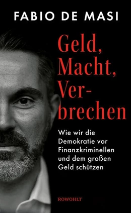 Abbildung von de Masi | Geld, Macht, Verbrechen | 1. Auflage | 2026 | beck-shop.de