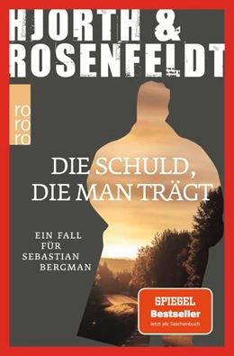 Abbildung von Hjorth / Rosenfeldt | Die Schuld, die man trägt | 1. Auflage | 2024 | beck-shop.de