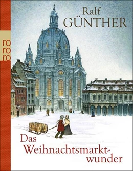 Abbildung von Günther | Das Weihnachtsmarktwunder | 1. Auflage | 2024 | beck-shop.de