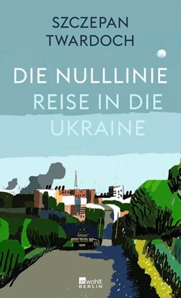 Abbildung von Twardoch | Die Nulllinie | 1. Auflage | 2025 | beck-shop.de