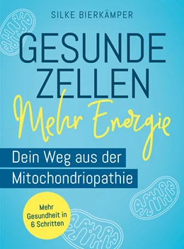 Abbildung von Bierkämper | Gesunde Zellen - mehr Energie | 1. Auflage | 2024 | beck-shop.de