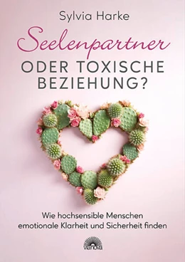 Abbildung von Harke | Seelenpartner oder toxische Beziehung? | 1. Auflage | 2024 | beck-shop.de