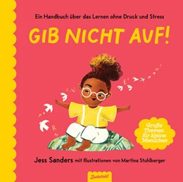 Abbildung von Sanders / Zuckersüß Verlag | Gib nicht auf! | 1. Auflage | 2024 | beck-shop.de