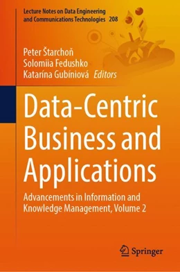 Abbildung von Štarchon / Fedushko | Data-Centric Business and Applications | 1. Auflage | 2024 | 208 | beck-shop.de