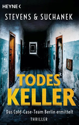 Abbildung von Stevens / Suchanek | Todeskeller. Das Cold-Case-Team Berlin ermittelt | 1. Auflage | 2024 | beck-shop.de