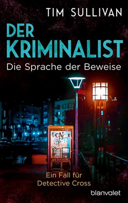 Abbildung von Sullivan | Der Kriminalist - Die Sprache der Beweise | 1. Auflage | 2025 | beck-shop.de