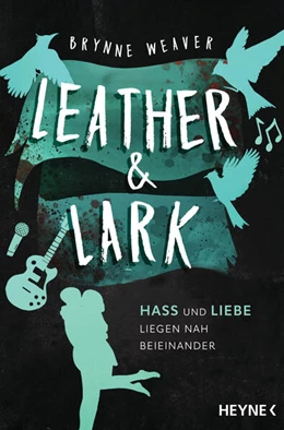 Abbildung von Weaver | Leather & Lark - Hass und Liebe liegen nah beieinander | 1. Auflage | 2025 | beck-shop.de