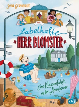 Abbildung von Gerhardt | Der fabelhafte Herr Blomster - Eine Klassenfahrt voller Abenteuer | 1. Auflage | 2024 | beck-shop.de