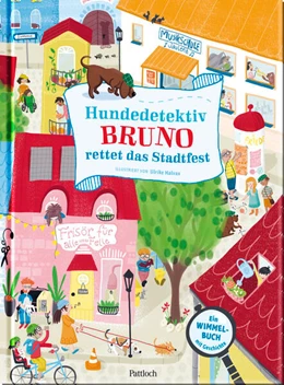Abbildung von Pattloch Verlag | Hundedetektiv Bruno rettet das Stadtfest | 1. Auflage | 2024 | beck-shop.de