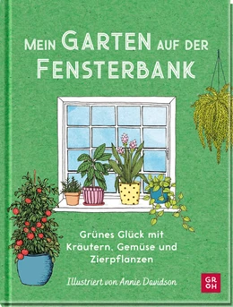 Abbildung von Marvin | Mein Garten auf der Fensterbank | 1. Auflage | 2025 | beck-shop.de